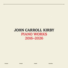 Piano Works 2016-2026