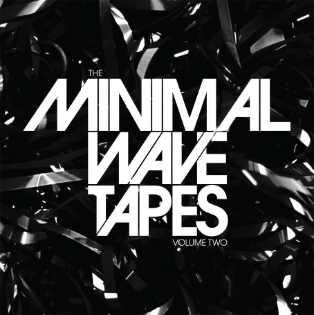 The Minimal Wave Tapes Vol. 2